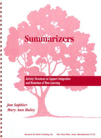 Summarizers: Activity Structures to Support Integration and Retention of New Learning