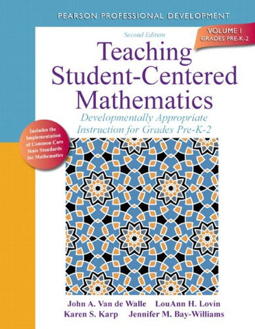 Teaching Student-Centered Mathematics: Developmentally Appropriate Instruction for Grades Pre-K-2 (Volume I) (2nd Edition) (Teaching Student-Centered Mathematics Series)